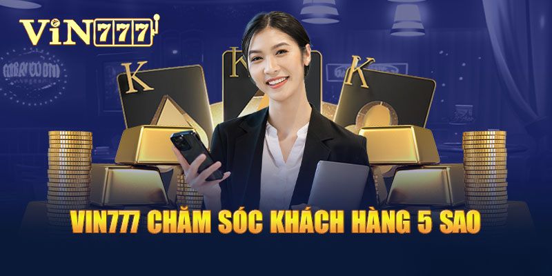 Chọn kênh liên hệ Vin777 phù hợp nhất